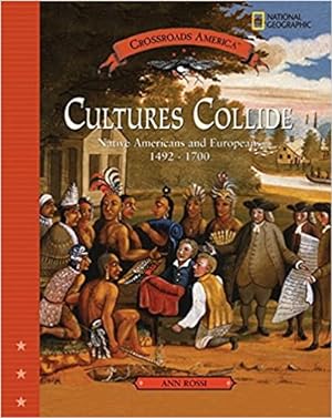 Immagine del venditore per Cultures Collide: Native American and Europenas 1492-1700 (Crossroads America) venduto da Bulk Book Warehouse