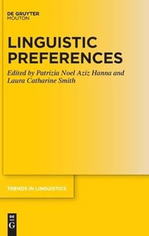 Seller image for Linguistic Preferences (Trends in Linguistics. Studies and Monographs [Tilsm]) by Noel Aziz Hanna, Patrizia, Smith, Laura Catharine [Hardcover ] for sale by booksXpress