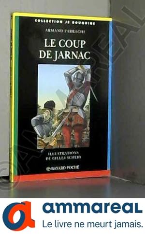 Image du vendeur pour Le coup de Jarnac mis en vente par Ammareal