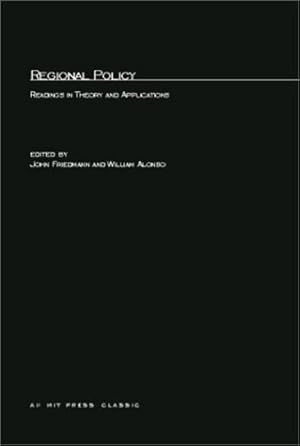 Imagen del vendedor de Regional Policy: Readings in Theory and Applications (Harvard-MIT Joint Center for Urban Studies Series) [Paperback ] a la venta por booksXpress