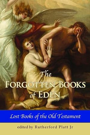 Seller image for The Forgotten Books of Eden Lost Books of the Old Testament by Rutherford Jr, Platt [Paperback ] for sale by booksXpress