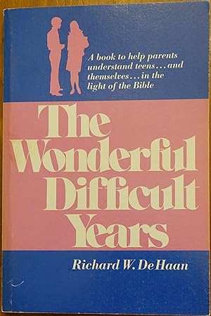 Imagen del vendedor de The Wonderful Difficult Years a la venta por Faith In Print