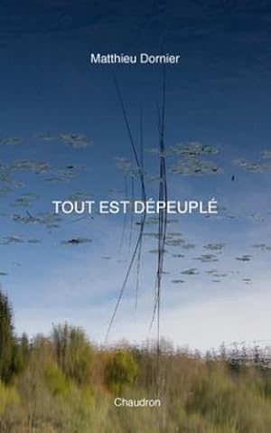 Seller image for Tout est d ©peupl © (French Edition) by Dornier, Matthieu [Paperback ] for sale by booksXpress