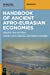 Immagine del venditore per Handbook of Ancient Afro-Eurasian Economies: Volume 2: Local, Regional, and Imperial Economies [Hardcover ] venduto da booksXpress