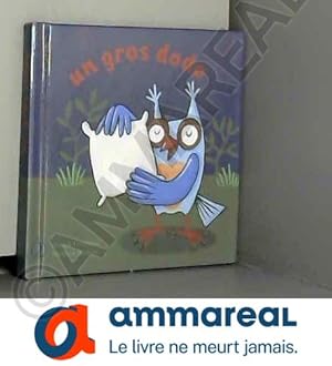 Seller image for Un gros dodo for sale by Ammareal