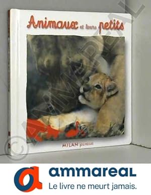 Bild des Verkufers fr Les animaux et leurs petits zum Verkauf von Ammareal