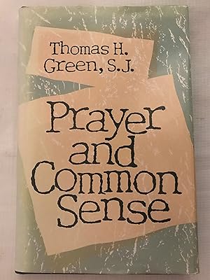 Imagen del vendedor de Prayer and common sense a la venta por Beach Hut Books