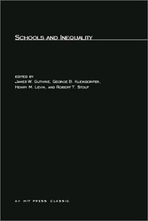 Seller image for Schools and Inequality (The MIT Press) [Paperback ] for sale by booksXpress