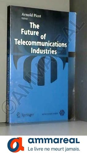 Bild des Verkufers fr The Future of Telecommunications Industries zum Verkauf von Ammareal