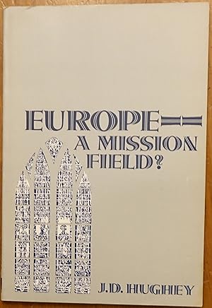 Europe - A Mission Field?