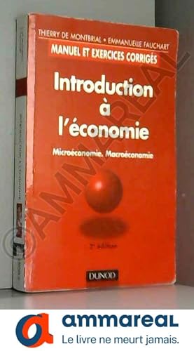 Image du vendeur pour Introduction  l'conomie : Microconomie, macroconomie, 2e dition mis en vente par Ammareal