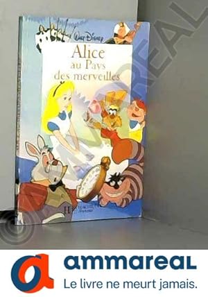 Bild des Verkufers fr Alice au Pays des merveilles (Disney poche) zum Verkauf von Ammareal