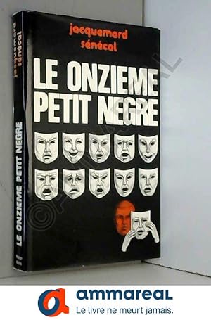 Seller image for Le Onzime petit ngre for sale by Ammareal