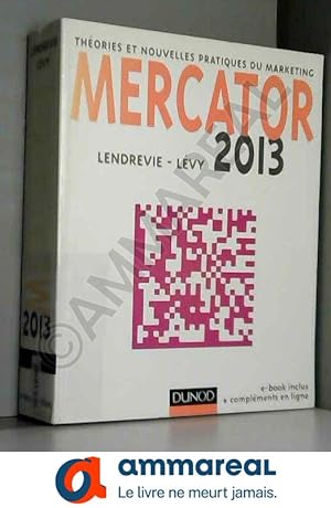Immagine del venditore per Mercator 2013 - Thories et nouvelles pratiques du marketing venduto da Ammareal