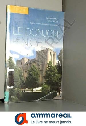 Imagen del vendedor de Je Dcouvre le Donjon de Niort a la venta por Ammareal