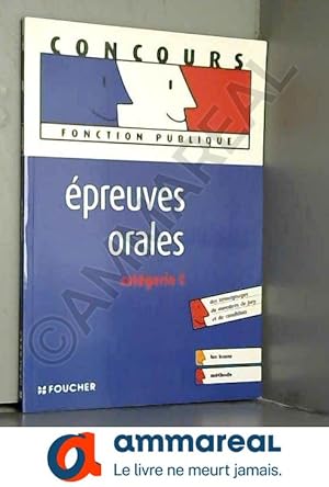 Image du vendeur pour Epreuves orales : Catgorie C mis en vente par Ammareal