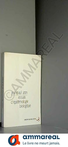 Seller image for Jean-Paul Aron. Essais d'pistmologie biologique for sale by Ammareal