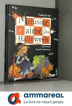 Bild des Verkufers fr Mlusine n'aime pas Halloween zum Verkauf von Ammareal