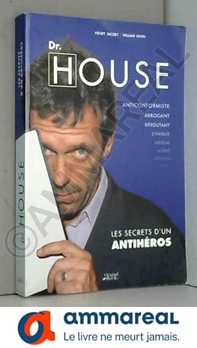 Imagen del vendedor de Dr House: Les secrets d'un antihros a la venta por Ammareal