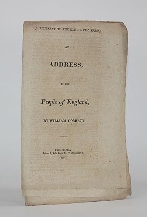 Cover Title | AN ADDRESS, TO THE PEOPLE OF ENGLAND [Supplement to the Democratic Press]