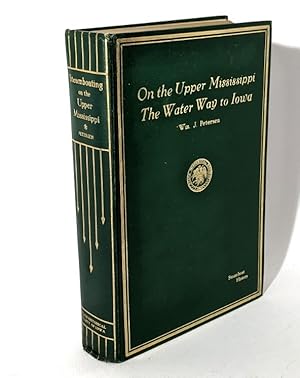 Imagen del vendedor de Steamboating on the Upper Mississippi, on the Water Way to Iowa a la venta por Orphaned Artifacts LLC