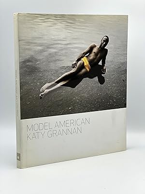 Seller image for Katy Grannan: Model American for sale by Riverrun Books & Manuscripts, ABAA