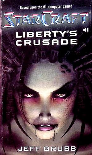Immagine del venditore per Liberty's Crusade (StarCraft #1) venduto da Kayleighbug Books, IOBA