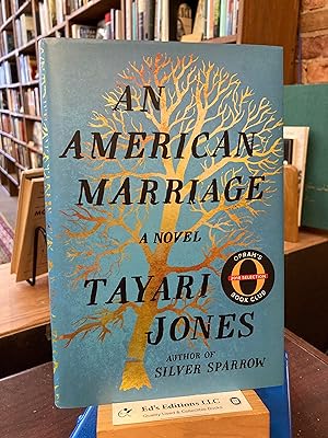Bild des Verkufers fr An American Marriage: A Novel (Oprah's Book Club 2018 Selection) zum Verkauf von Ed's Editions LLC, ABAA