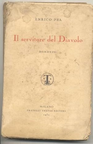 Bild des Verkufers fr IL SERVITORE DEL DIAVOLO. Romanzo. zum Verkauf von studio bibliografico pera s.a.s.