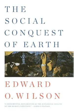 The Social Conquest of Earth