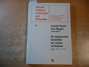 Bild des Verkufers fr Die degenerative Instabilitt der Lendenwirbelsule : Ursachen, Symptome, Diagnostik, Therapie zum Verkauf von Gebrauchtbcherlogistik  H.J. Lauterbach