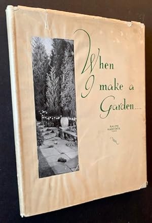 Image du vendeur pour When I Make a Garden mis en vente par APPLEDORE BOOKS, ABAA