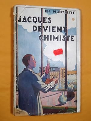 Jacques devient chimiste