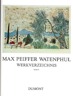 Max Pfeiffer Watenphul - Werkverzeichnis (nur Bd. II 1993)