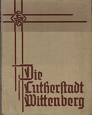 Die Lutherstadt Wittenberg. 48 Kunstdrucke. (Originalausgabe 1927)