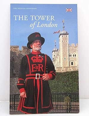 Bild des Verkufers fr The Tower of London; The Official Guidebook zum Verkauf von The Parnassus BookShop