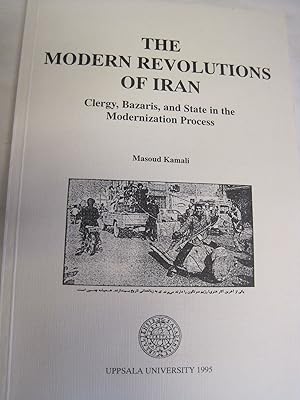 Imagen del vendedor de The modern revolutions of Iran : clergy, Bazaris, and state in the modernization process a la venta por Stony Hill Books