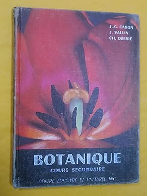 Imagen del vendedor de Botanique, cours secondaire a la venta por Claudine Bouvier