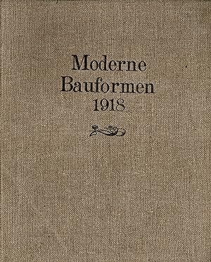 Moderne Bauformen. Monatshefte für Architekten und Raumkunst. (Originalausgabe XVII. Jahrgang 1918)
