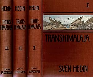 Transhimalaja. Entdeckungen und Abenteuer in Tibet (Vollständige Ausgabe in 3 Bänden 1923 + Beiga...