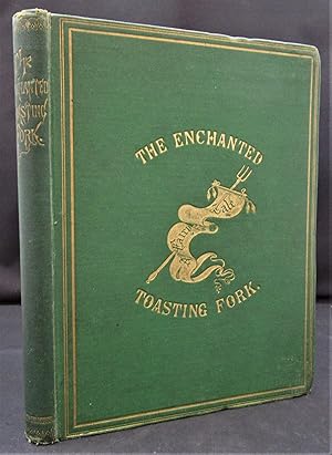 Seller image for The Enchanted Toasting Fork for sale by The Bookmonger