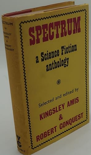 Seller image for SPECTRUM [A Science Fiction Anthology] for sale by Booklegger's Fine Books ABAA