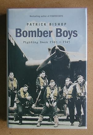 Seller image for Bomber Boys. Fighting Back 1940-1945. for sale by N. G. Lawrie Books