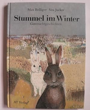 Seller image for Stummel im Winter. Gutenachtgeschichten fr Kinder und ihre Eltern for sale by Antiquariat UPP