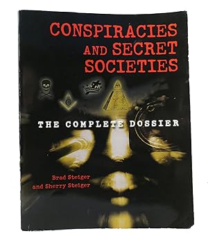 Seller image for CONSPIRACIES AND SECRET SOCIETIES for sale by Rare Book Cellar