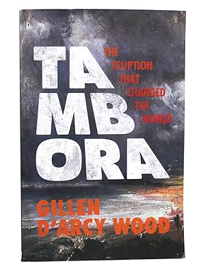 Imagen del vendedor de TAMBORA The Eruption That Changed the World a la venta por Rare Book Cellar