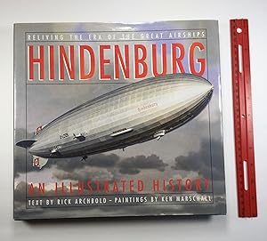 Hindenburg, An Illustrated History (signed)