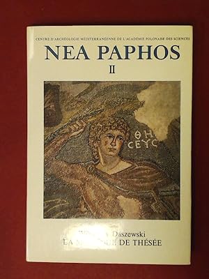Nea Paphos II: La mosaique de Thésée (Thesee). Ètudes sur les mosaiques avec représentations du l...