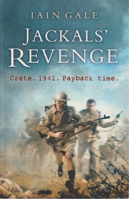 Seller image for Jackals' Revenge: Crete. 1941.Payback Time for sale by Marlowes Books and Music