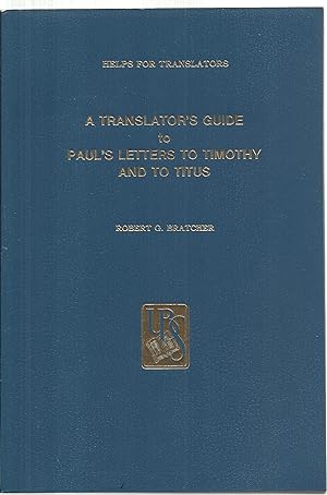 Seller image for A Translator's Guide to Paul's Letters To Timothy And To Titus for sale by Sabra Books